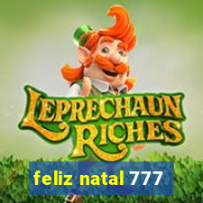 feliz natal 777